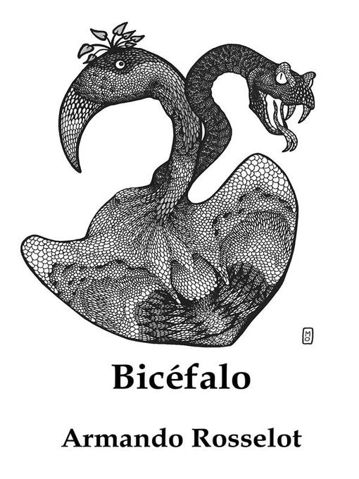 Title details for Bicéfalo by Armando Rosselot - Available